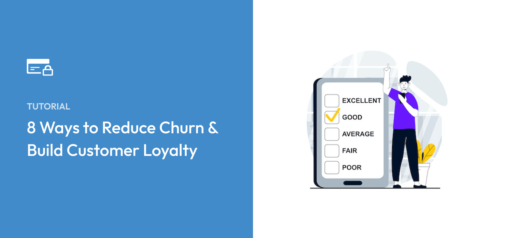 8 Ways to Reduce Churn and Build Customer Loyalty