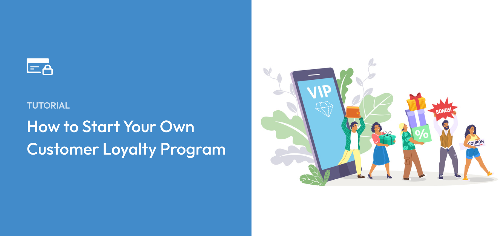 How to Start Your Own Customer Loyalty Program