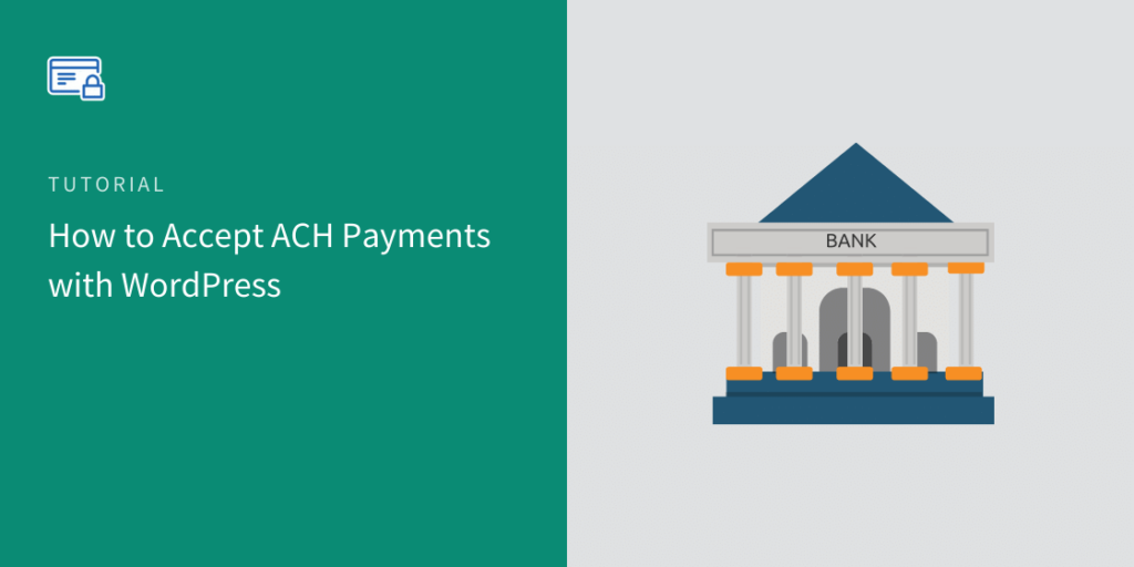 How to Accept ACH Payments with WordPress