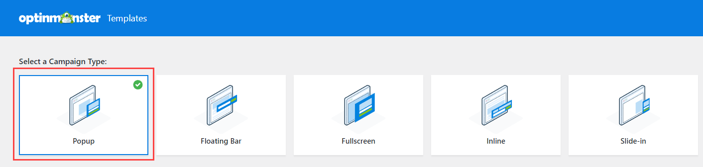 OptinMonster select popup campaign type