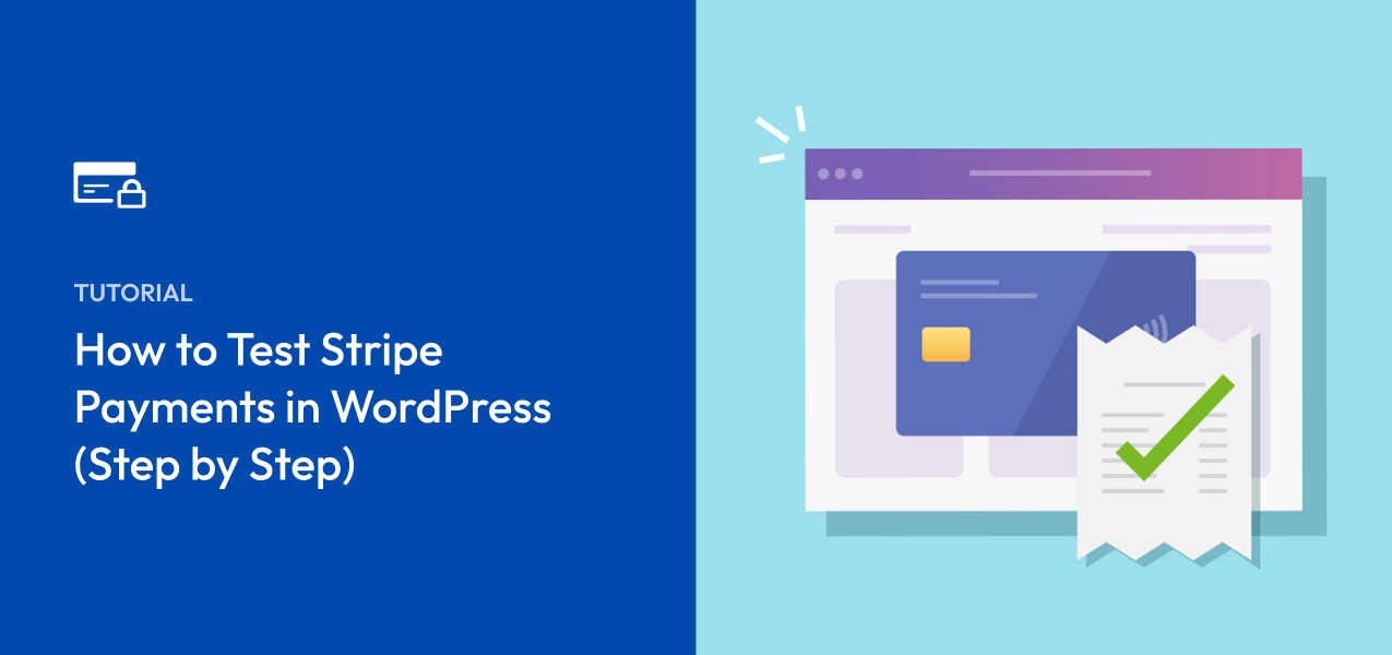 How to Test Stripe Payments in WordPress (Step by Step)