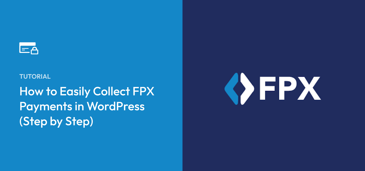 How to Easily Collect FPX Payments in WordPress (Step by Step)