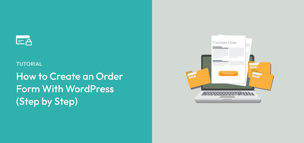How to Create an Order Form With WordPress (Step by Step)