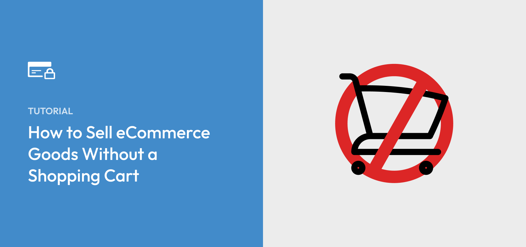 How to Sell eCommerce Goods Without a Shopping Cart in WordPress