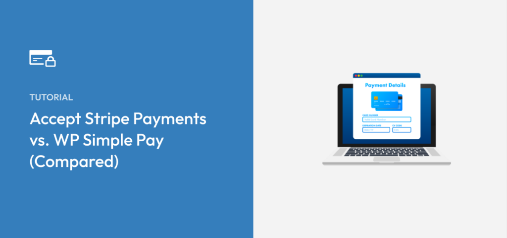 Accept Stripe Payments Vs Wp Simple Pay Compared Accept Stripe Payments Vs Wp Simple Pay Compared