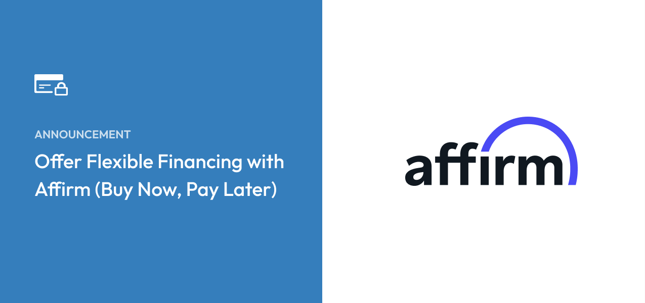 [New] Buy Now, Pay Later with Affirm in WP Simple Pay 4.7.6