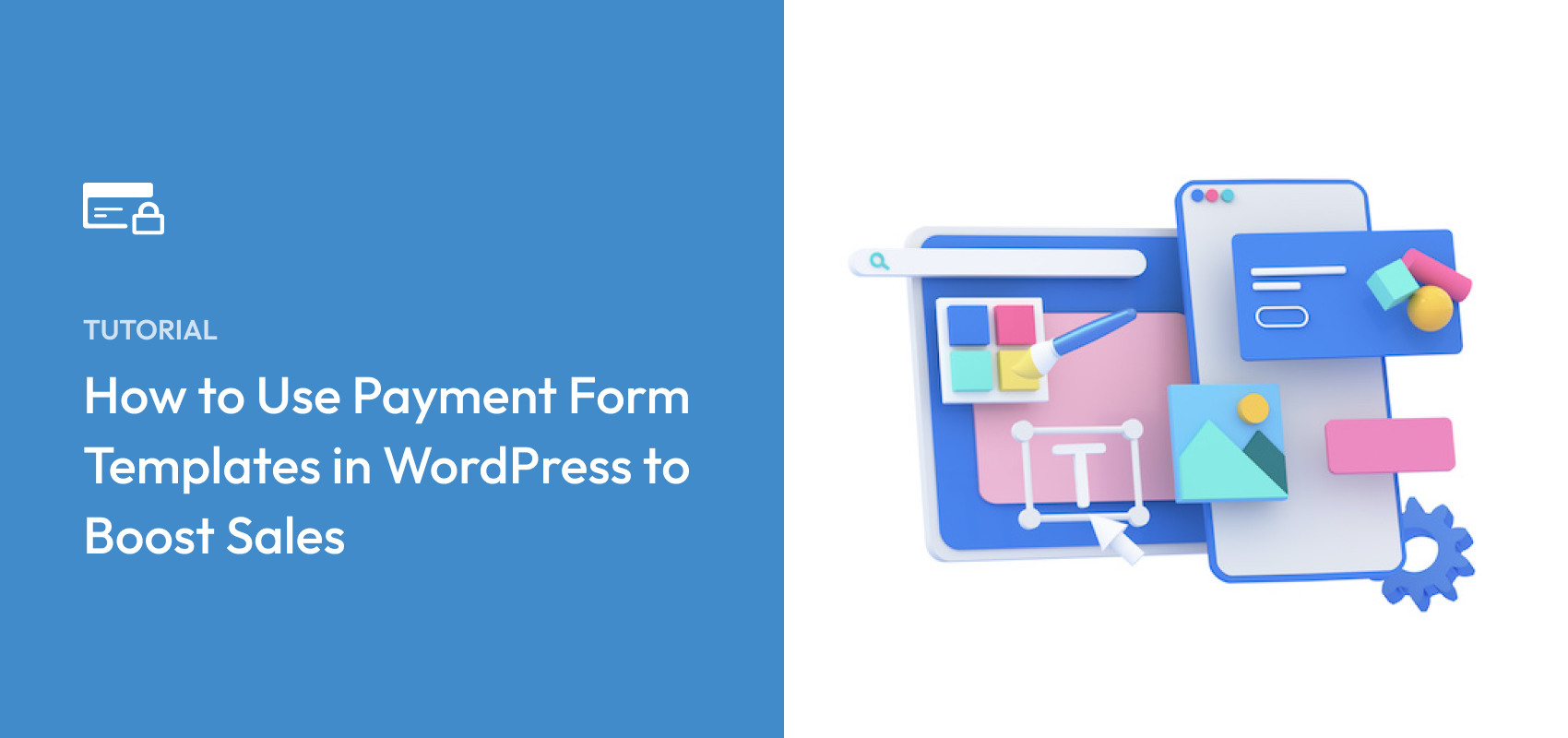 How to Use Payment Form Templates in WordPress to Boost Sales