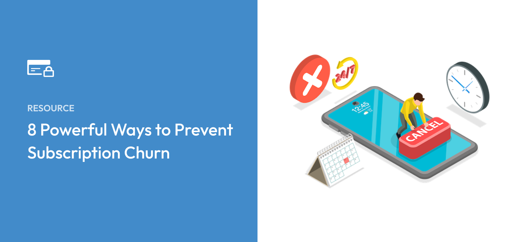 8 Powerful Ways to Prevent Subscription Churn