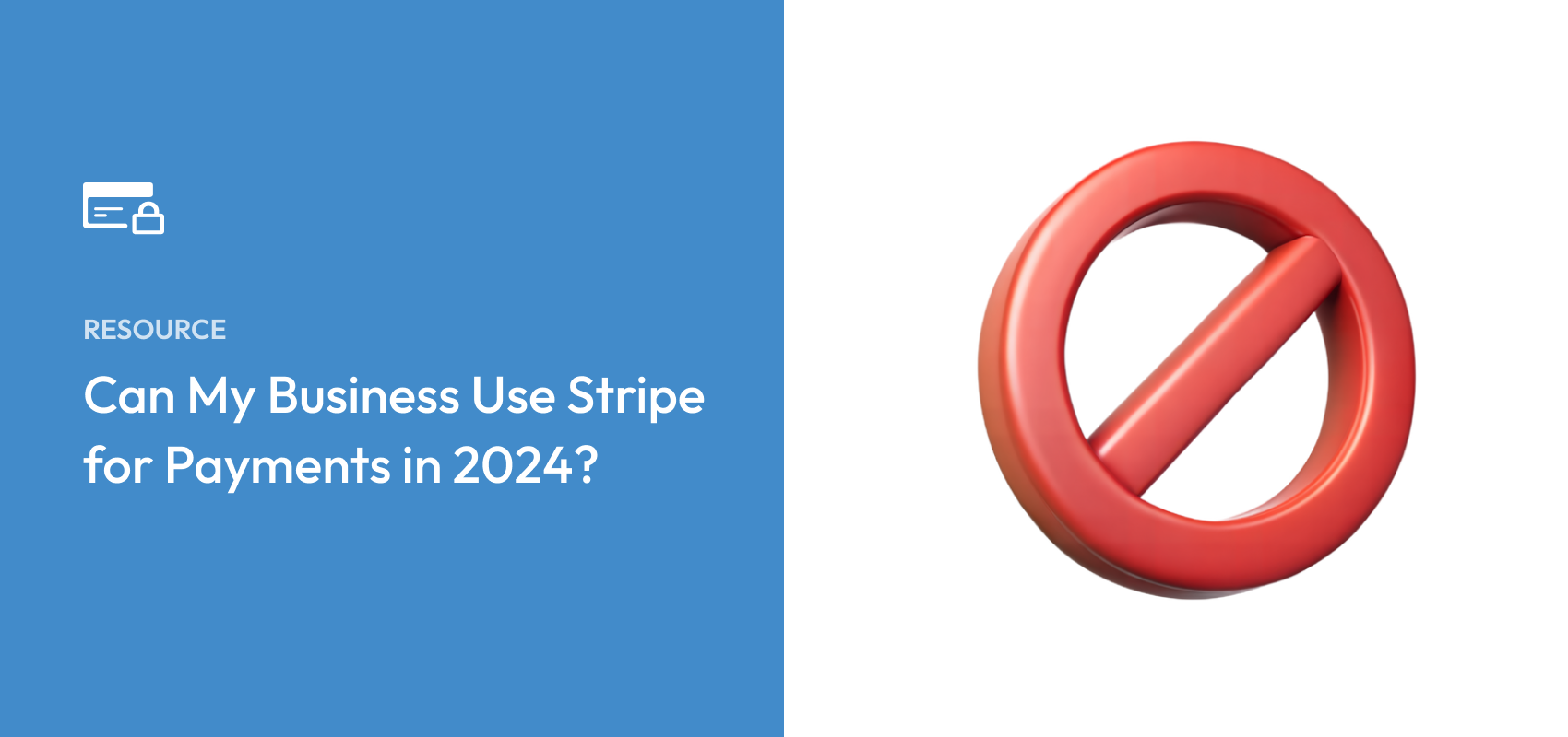 Can My Business Use Stripe for Payments in 2024?