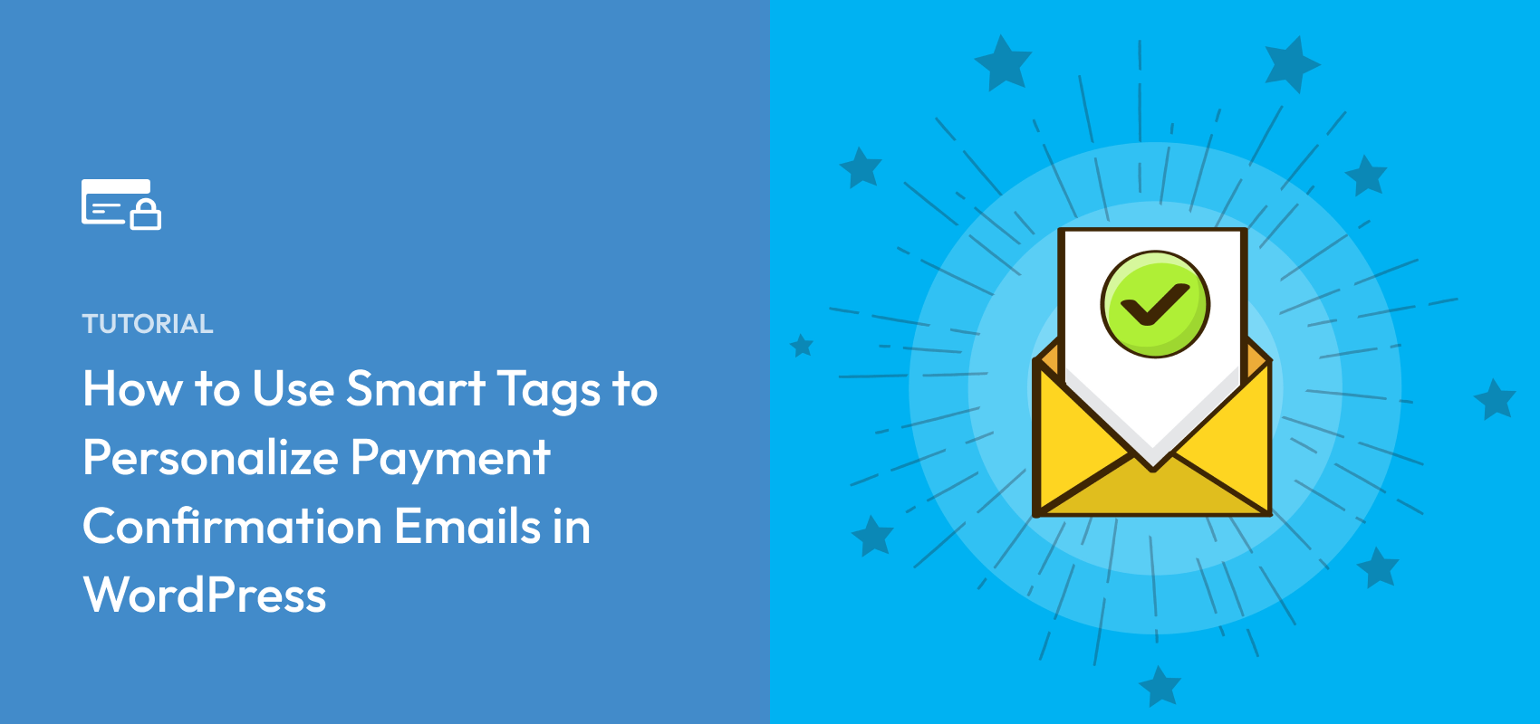 How to Use Smart Tags to Personalize Payment Confirmation Emails